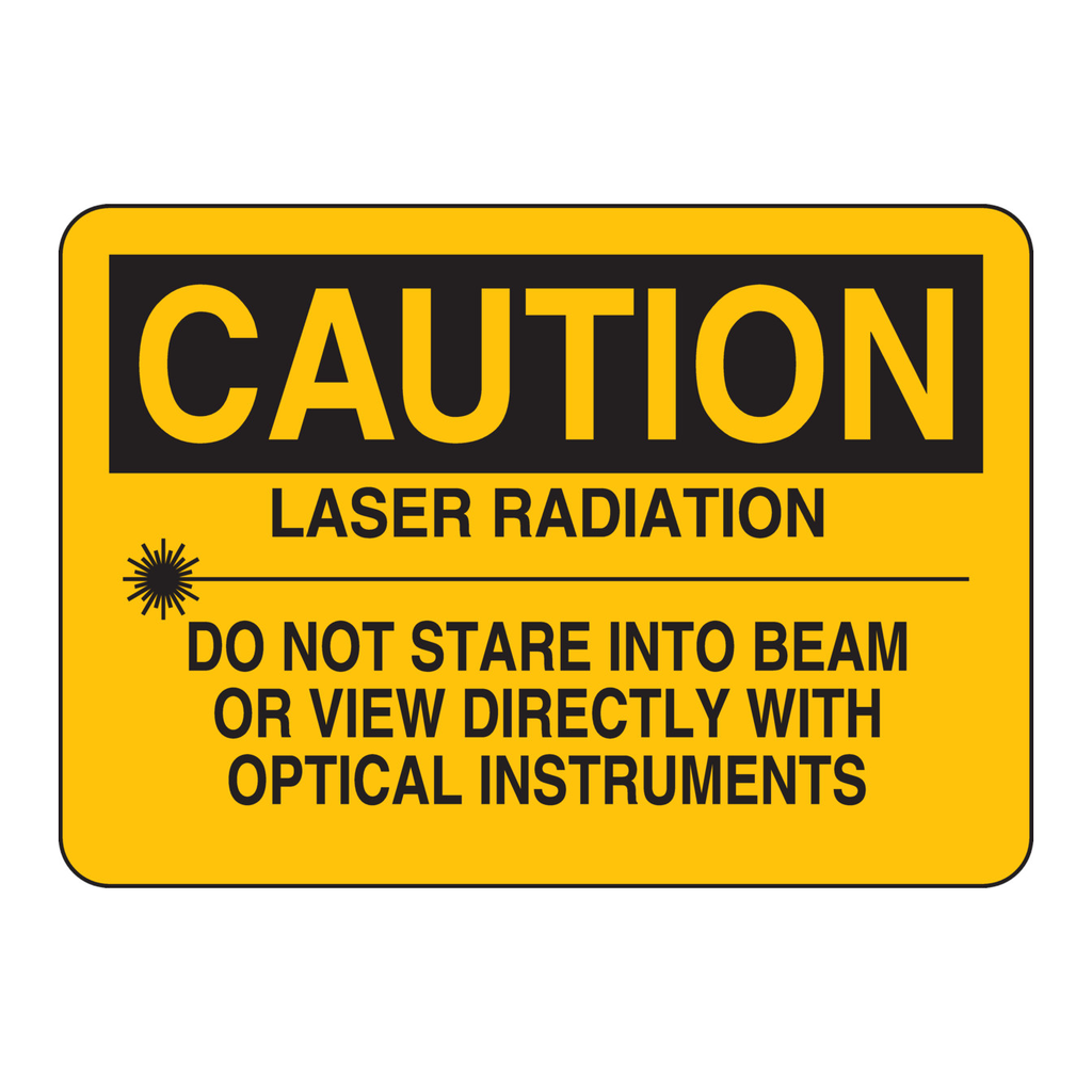 Brady CAUTION Laser Radiation Do Not Stare Into Beam Or View Directly With Optical Instruments Sign