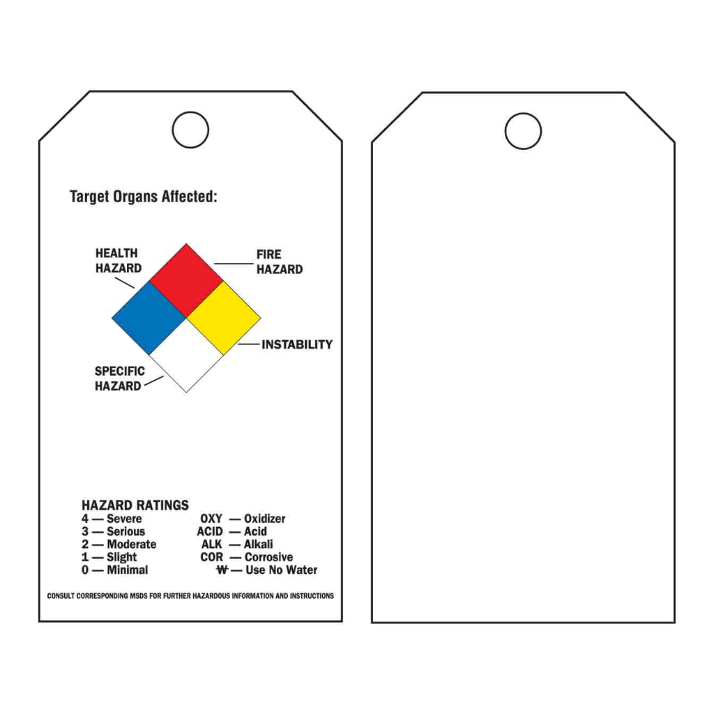 Brady Tag: TARGET ORGANS AFFECTED HEALTH HAZARD: FIRE HAZARD: REACTIVITY: SPECIFIC HAZARD: H…