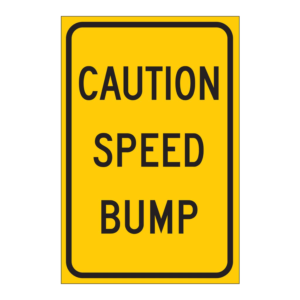 Brady Caution Speed Bump Sign