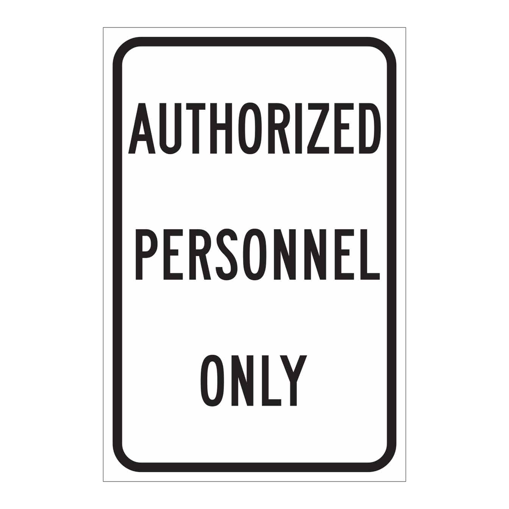 Brady AUTHORIZED PERSONNEL ONLY Sign