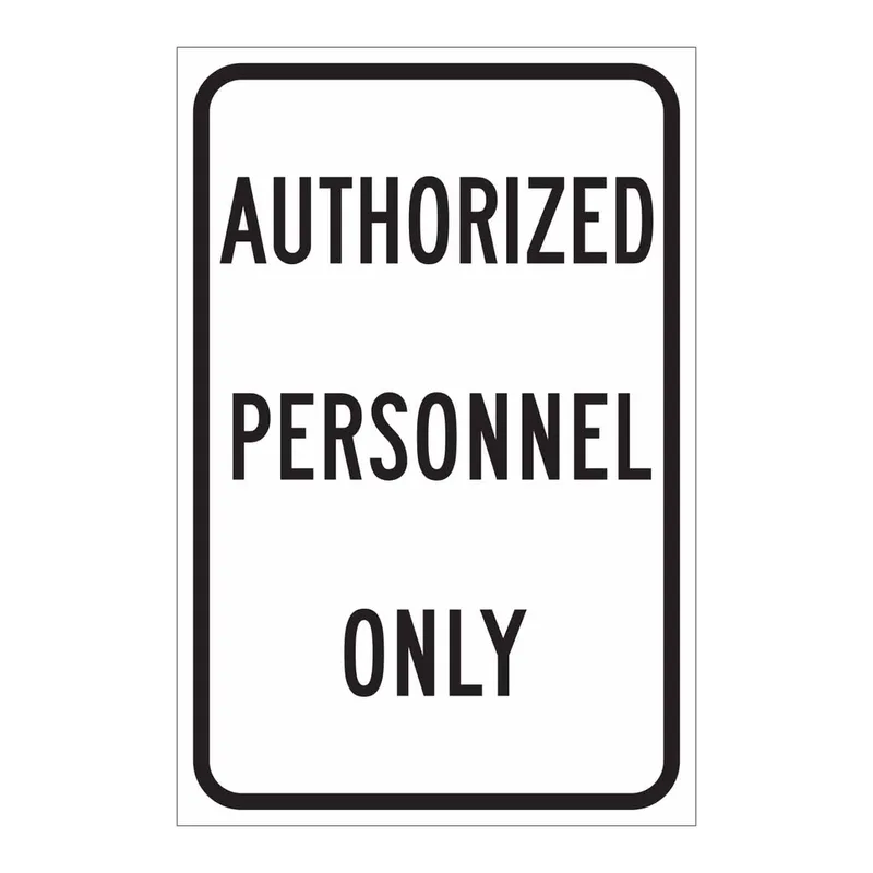 Brady AUTHORIZED PERSONNEL ONLY Sign
