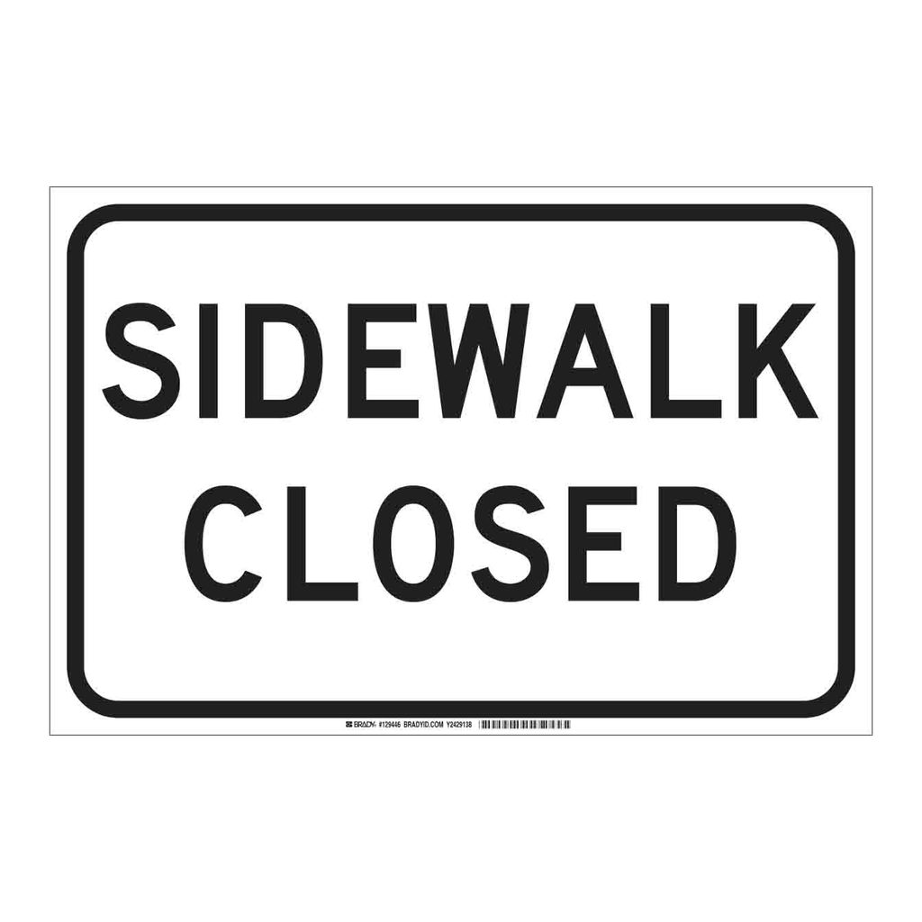 Brady Sidewalk Closed Sign