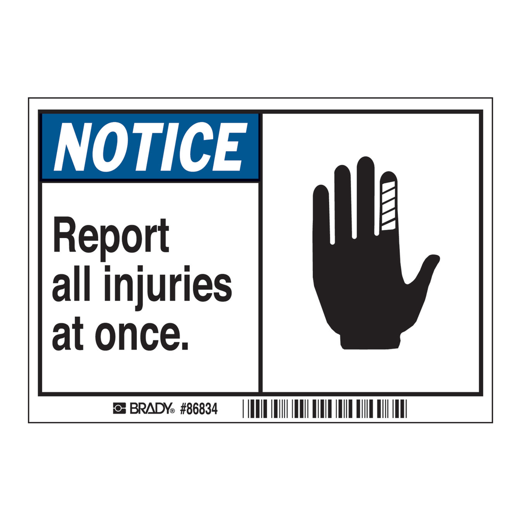 Brady NOTICE Report All Injuries At Once Labels