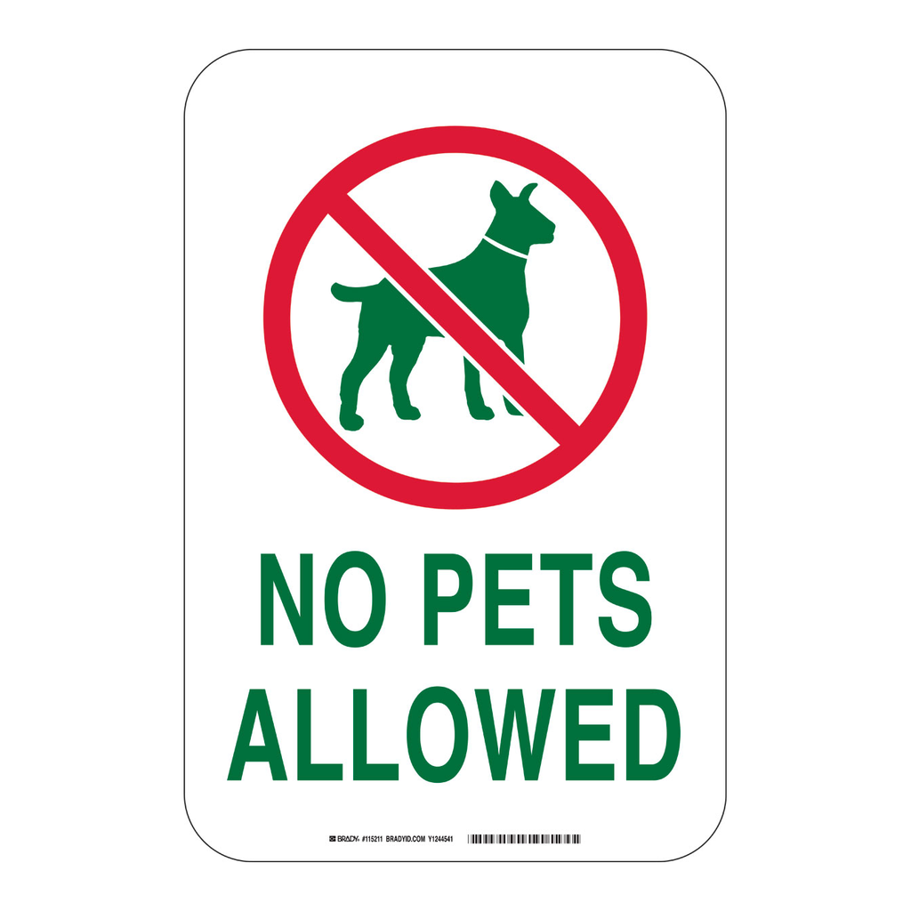 Brady No pets allowed sign