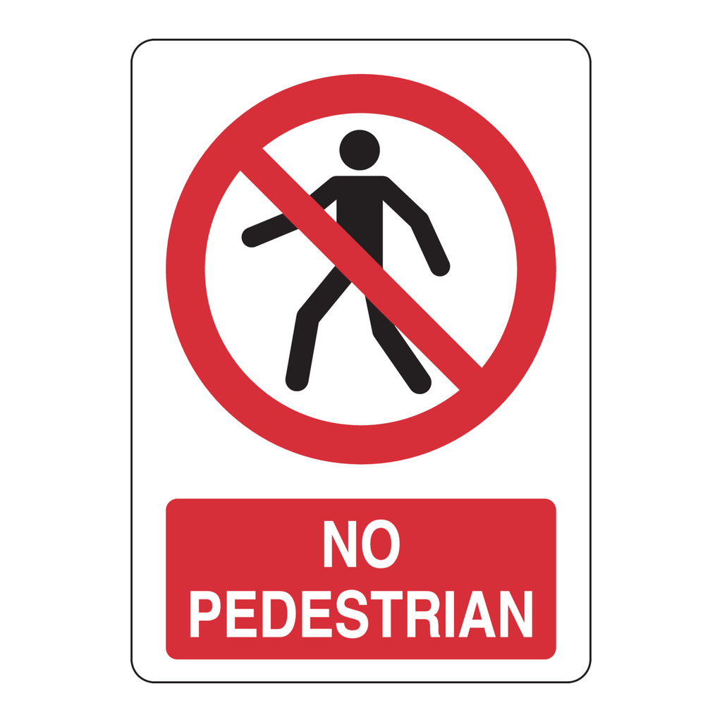 Brady No Pedestrians Vehicles Only Sign