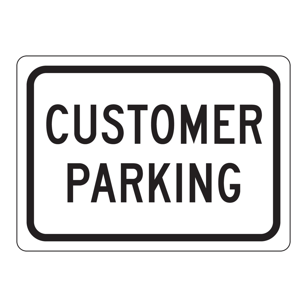 Brady Customer Parking Sign