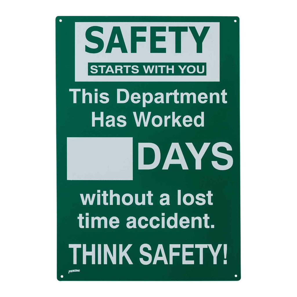 Brady Safety Starts With You This Department Has Worked ___ Days Without A Lost Time Accident Sign