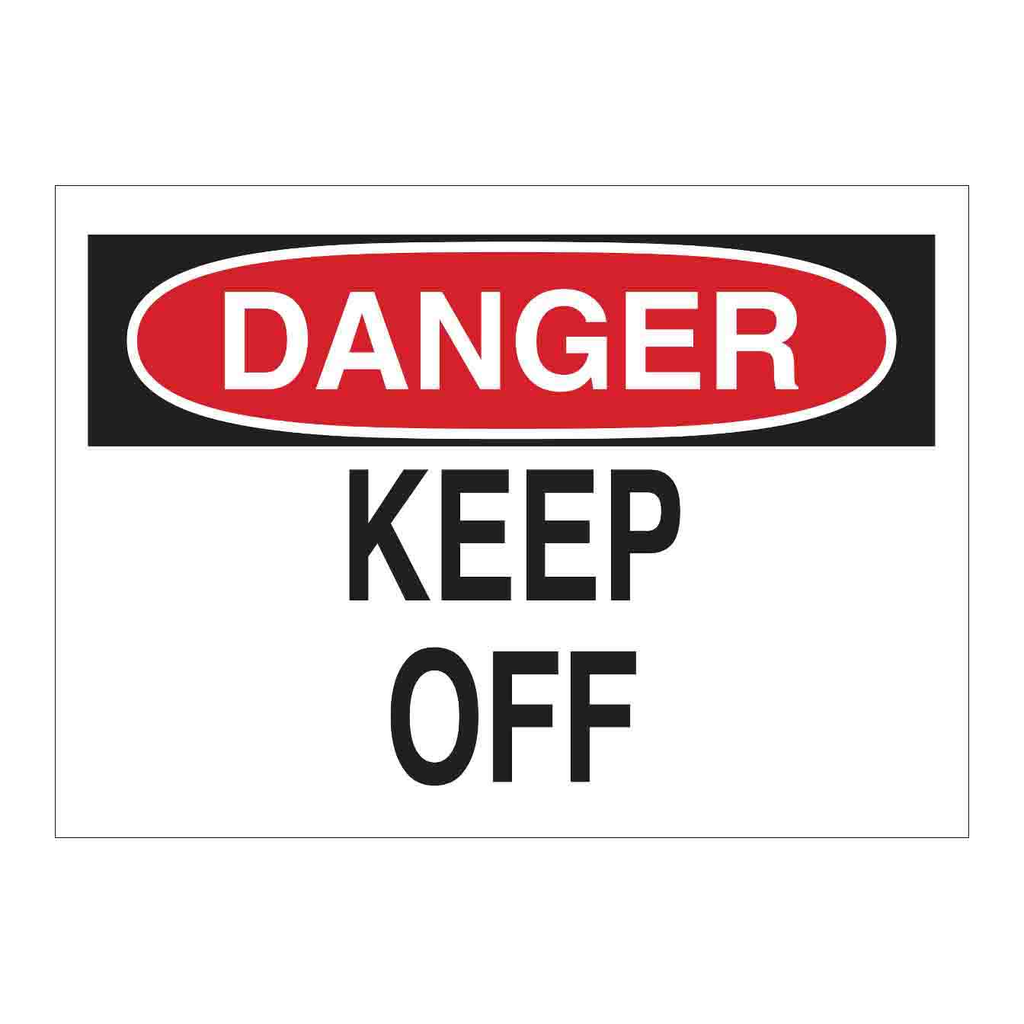 Brady DANGER Keep Off Sign