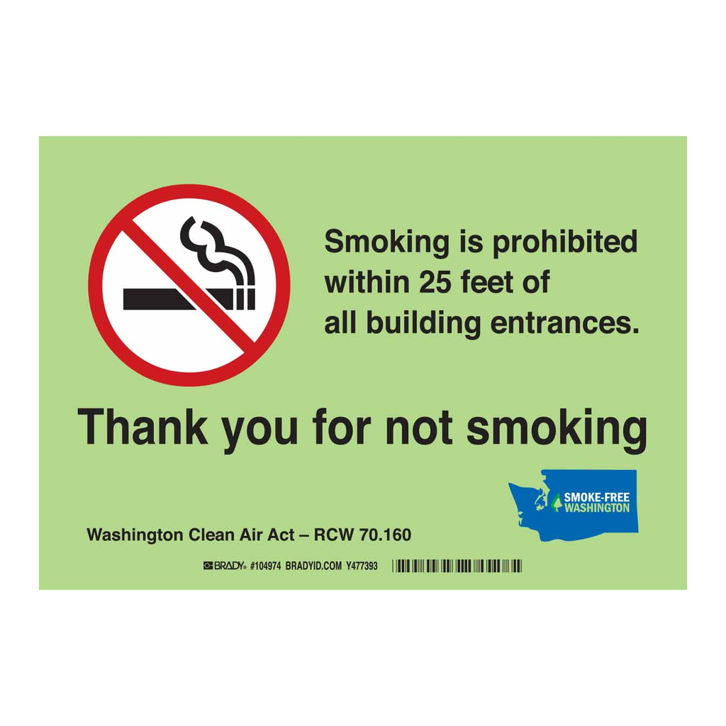 Brady Smoking Is Prohibited Within 25 Feet Of All Building Entrances Sign