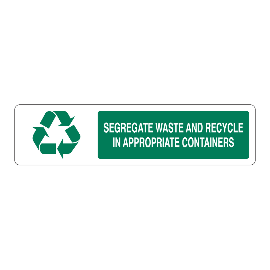 Brady Segregate Waste And Recycle In Appropriate Containers Slider Sign