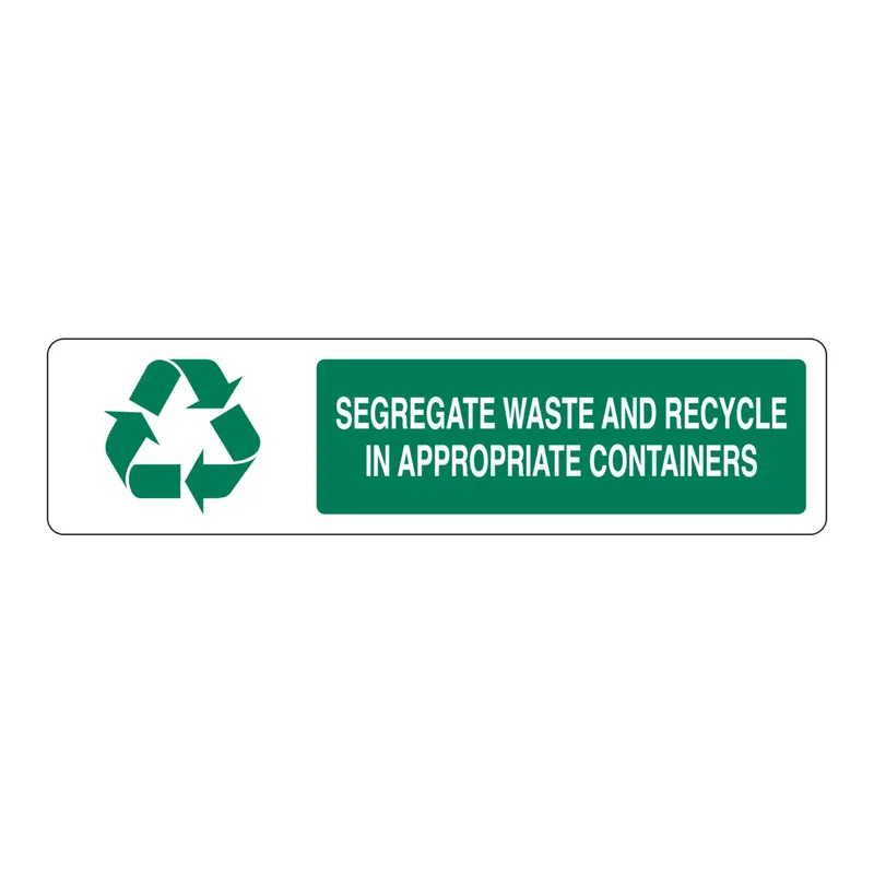 Brady Segregate Waste And Recycle In Appropriate Containers Slider Sign