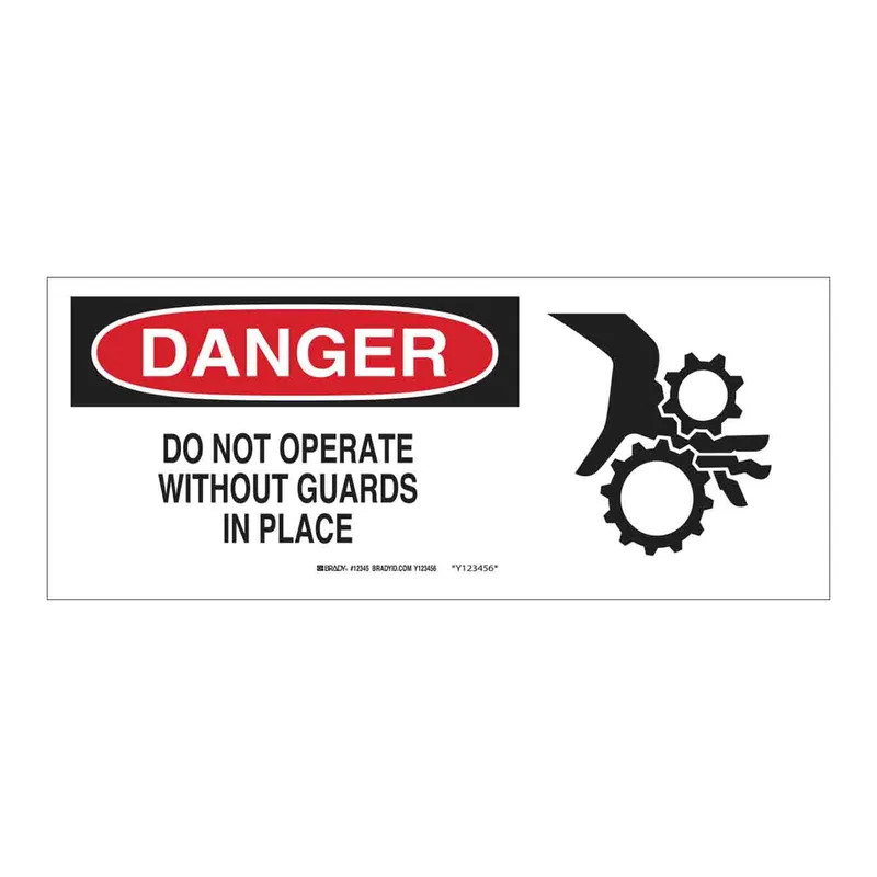 Brady DANGER Do Not Operate Without Guards In Place Sign