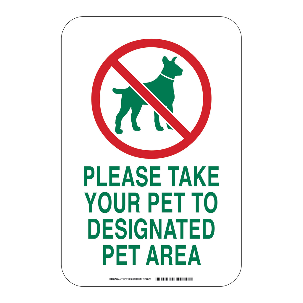 Brady PLEASE Take Your Pet To Designated Pet Area Sign
