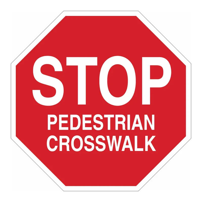Brady STOP Pedestrian Crosswalk Sign