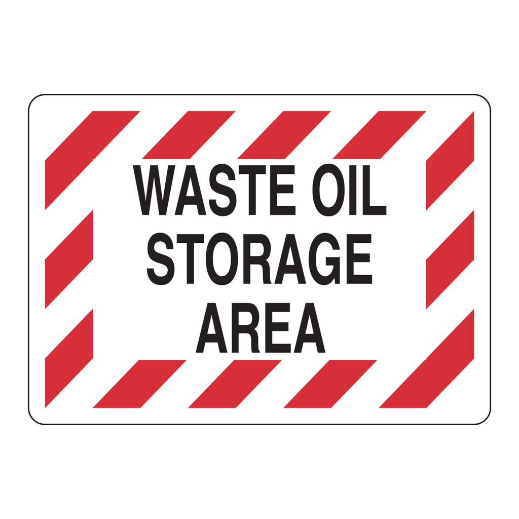 Brady Waste Oil Storage Area Sign
