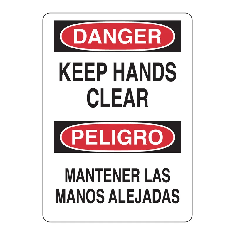 Brady Bilingual DANGER Keep Hands Clear Sign