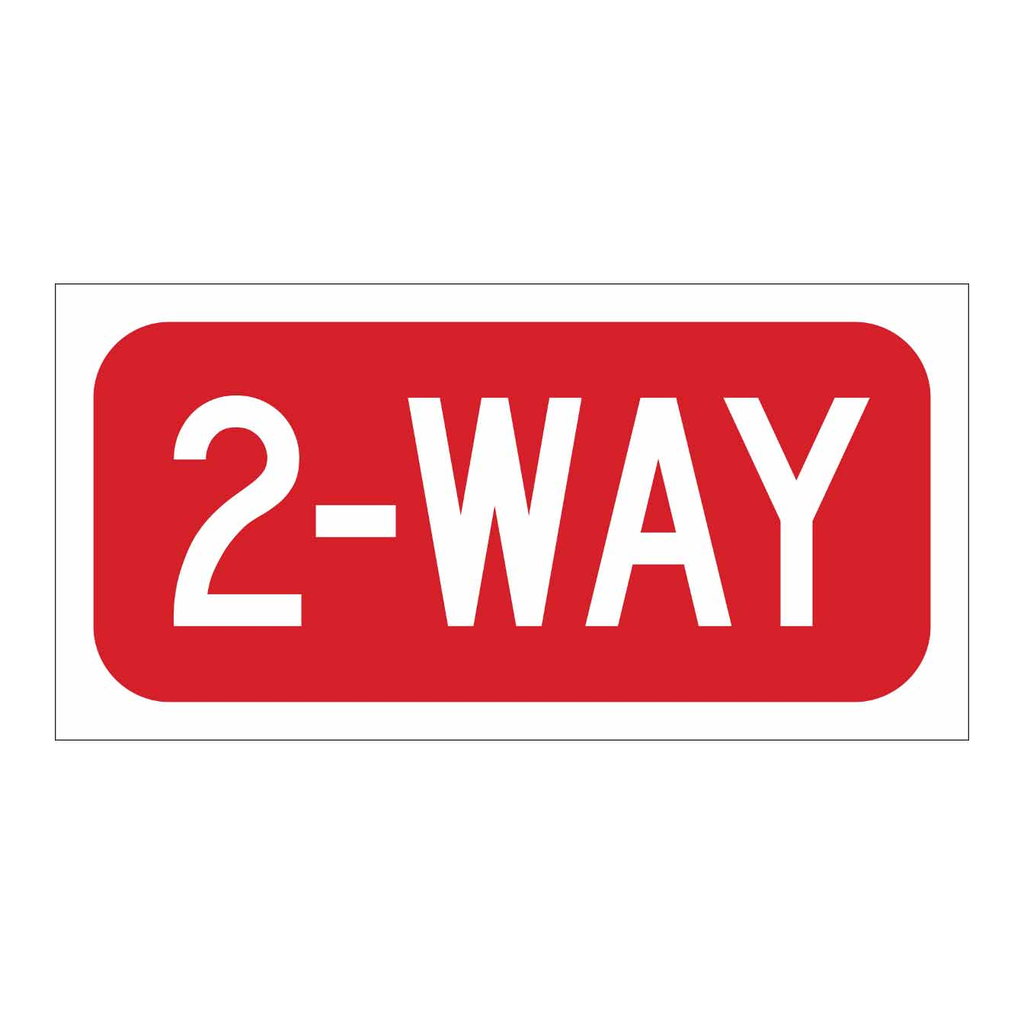 Brady Two Way Sign