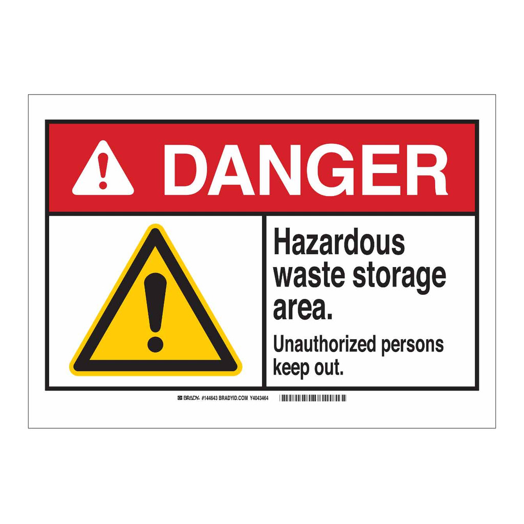 Brady DANGER Hazardous Waste Storage Area. Unauthorized Persons Keep Out. Sign