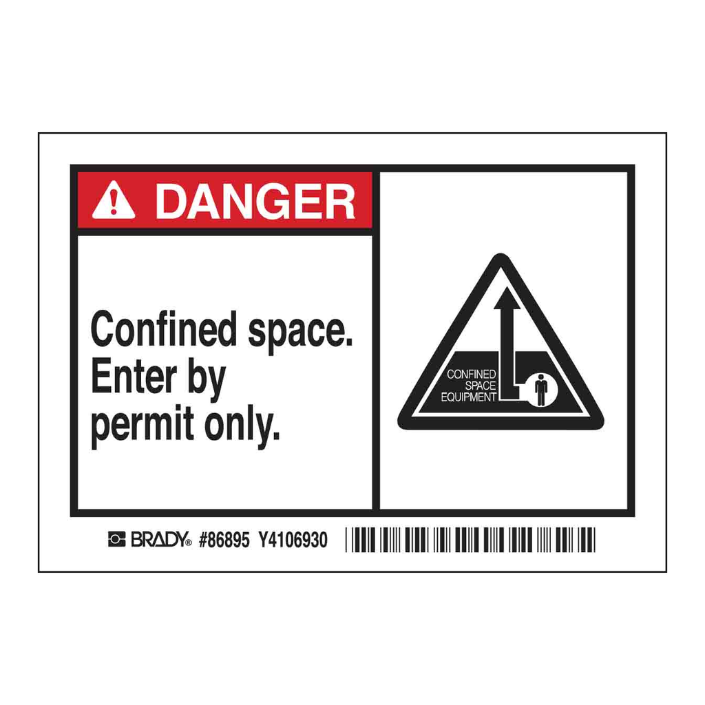 Brady DANGER Confined space. Enter by permit only. Labels