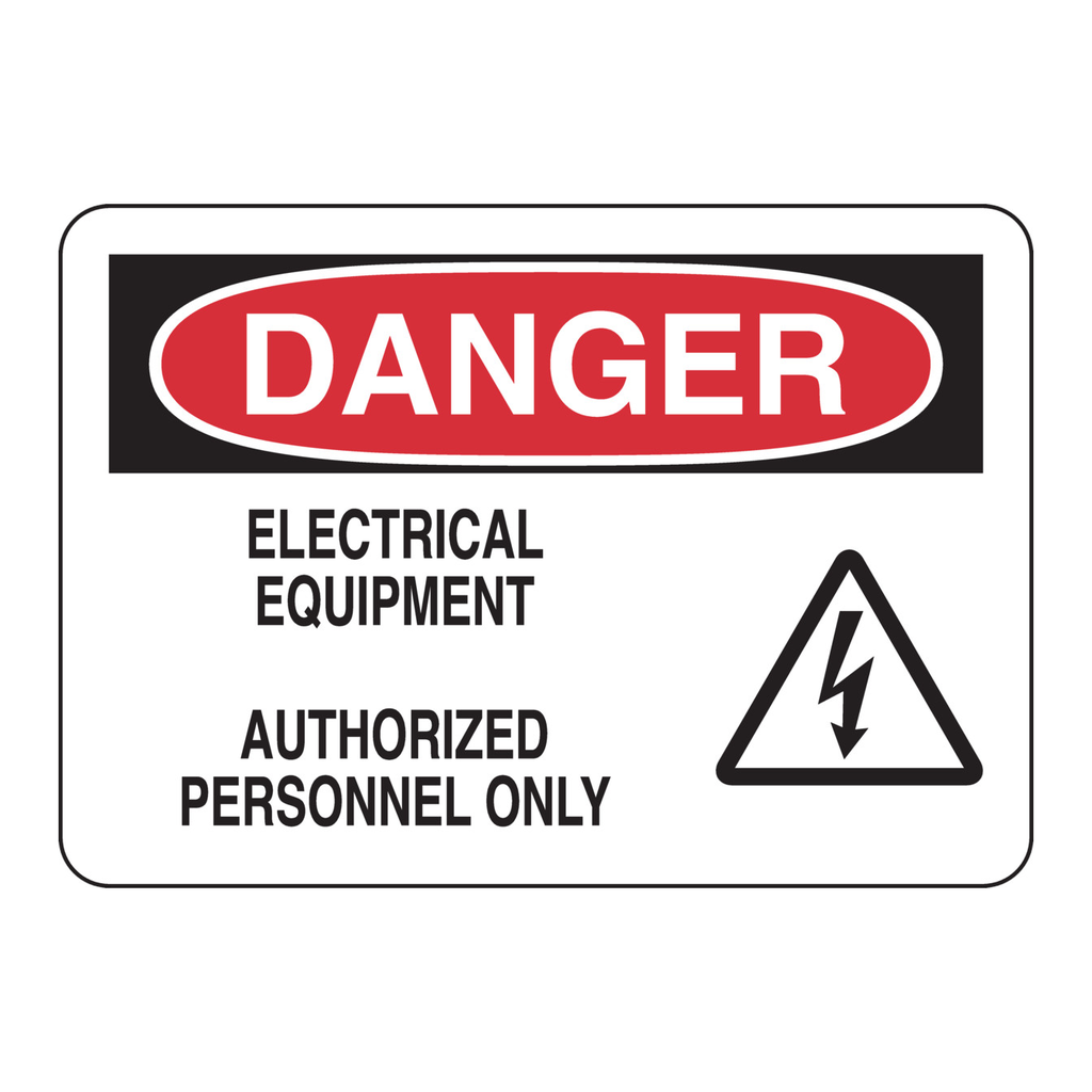 Brady DANGER Electrical Equipment Authorized Personnel Only Sign