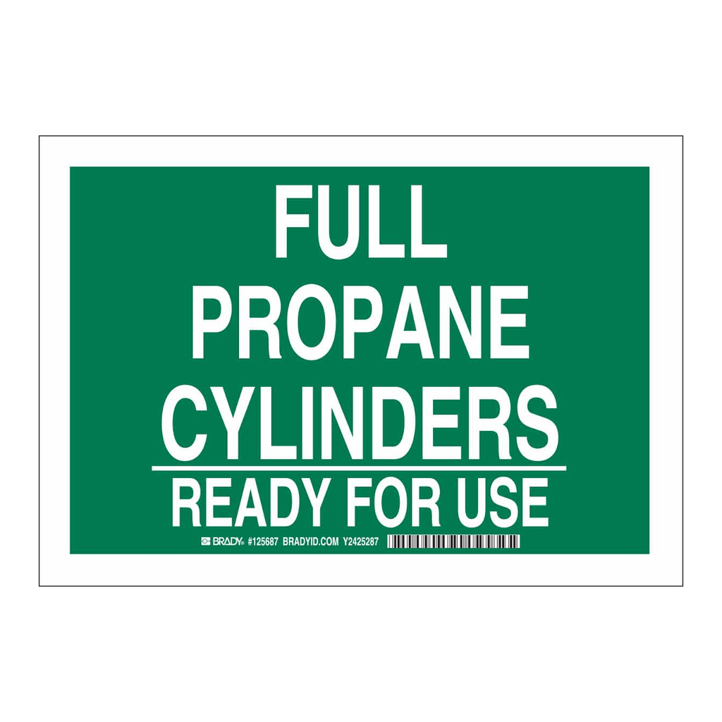 Brady Full Propane Cylinders Ready For Use Sign