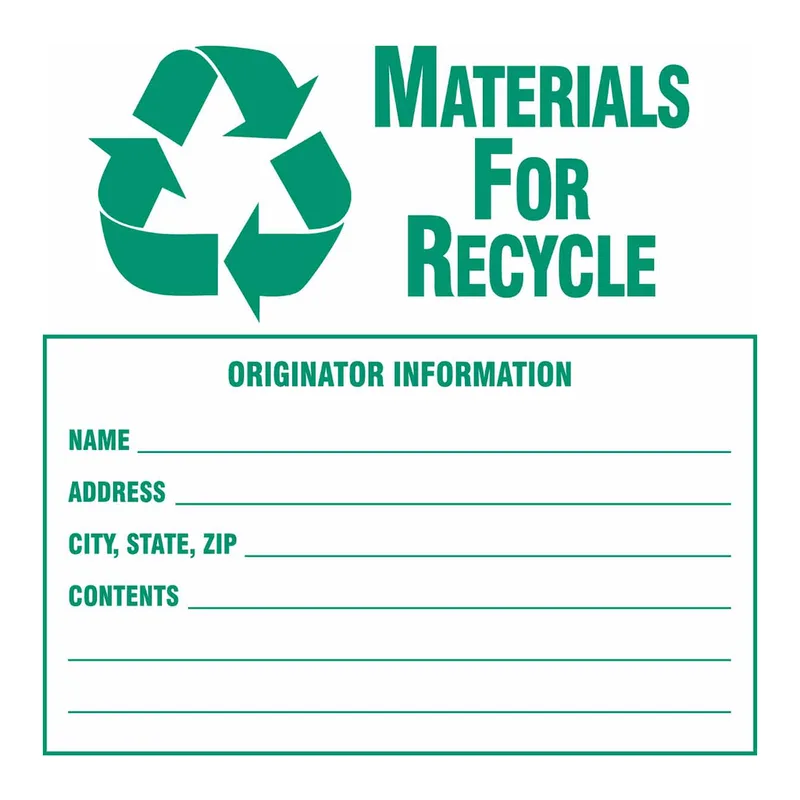 Brady MATERIALS FOR RECYCLE ORIGINATOR INFORMATION NAME ADDRESS CITY, STATE, ZIP CONTENTS Labels