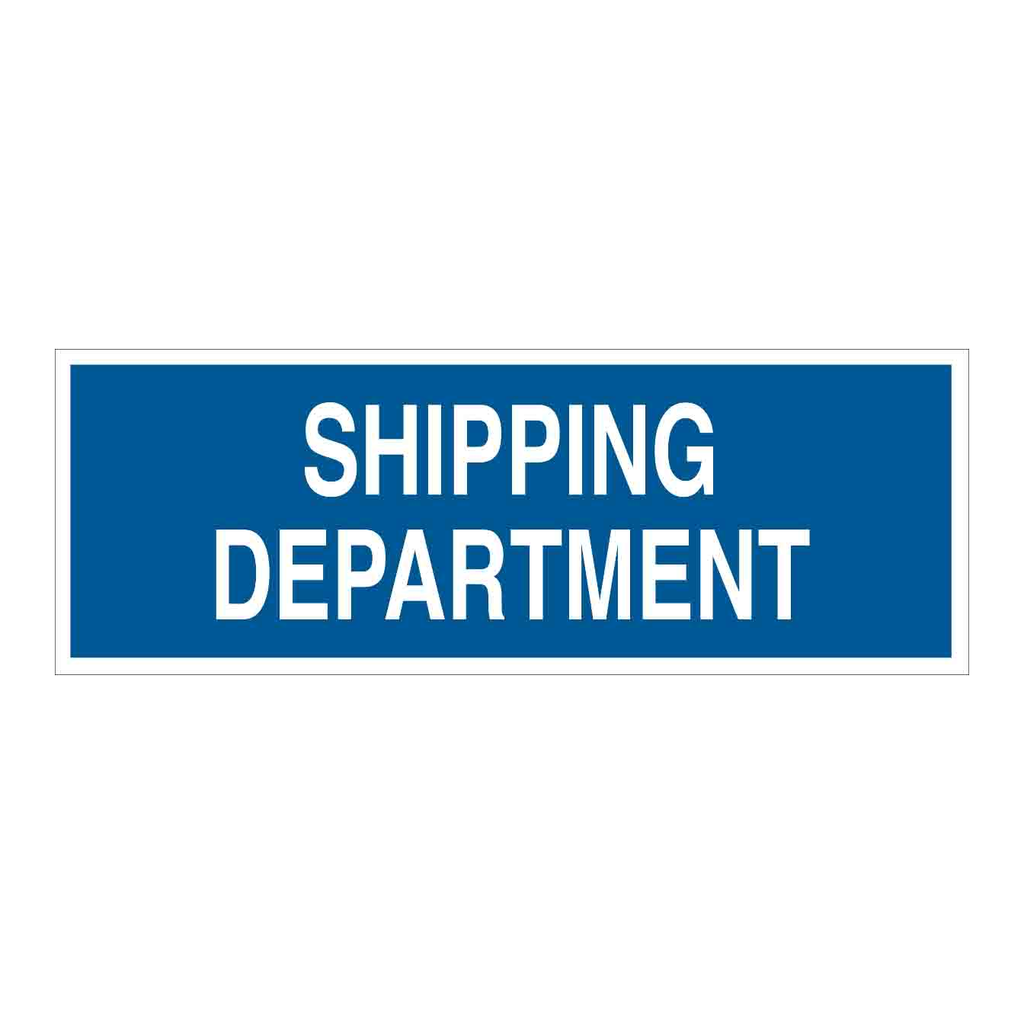 Brady Shipping Department Sign