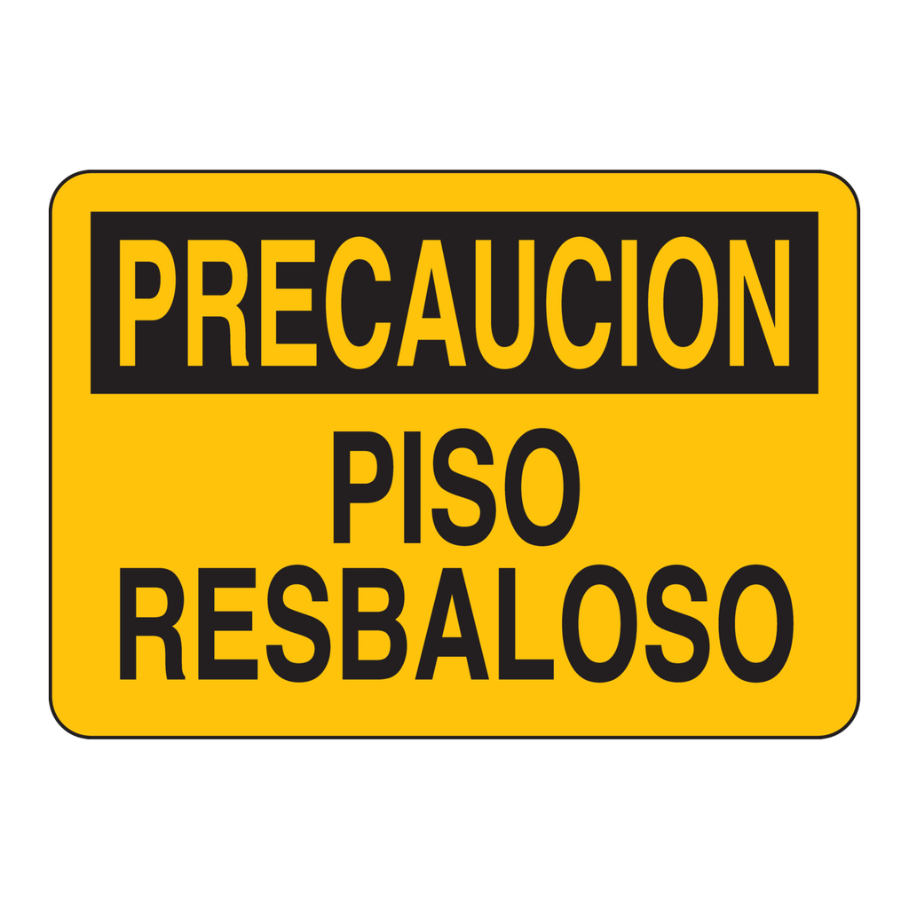 Brady PRECAUCION Piso Resbaloso Sign