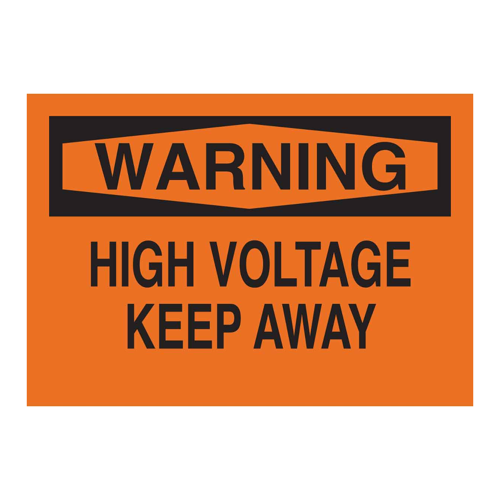 Brady WARNING High Voltage Keep Away Sign