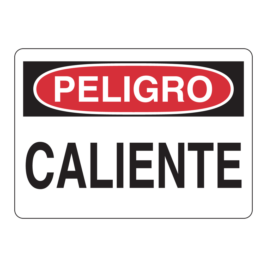 Brady PELIGRO Caliente Sign