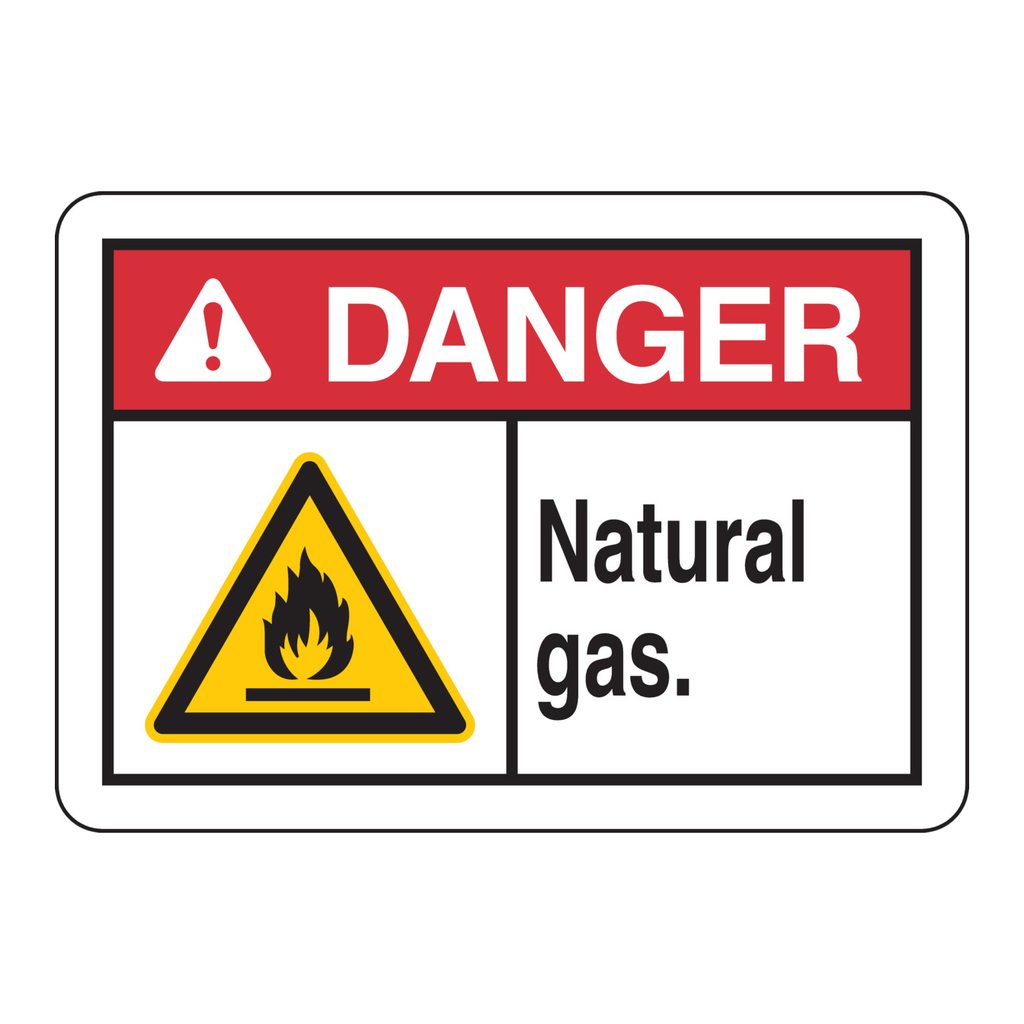 Brady DANGER Natural Gas. Sign