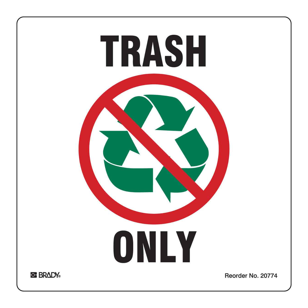 Brady Trash Only Labels