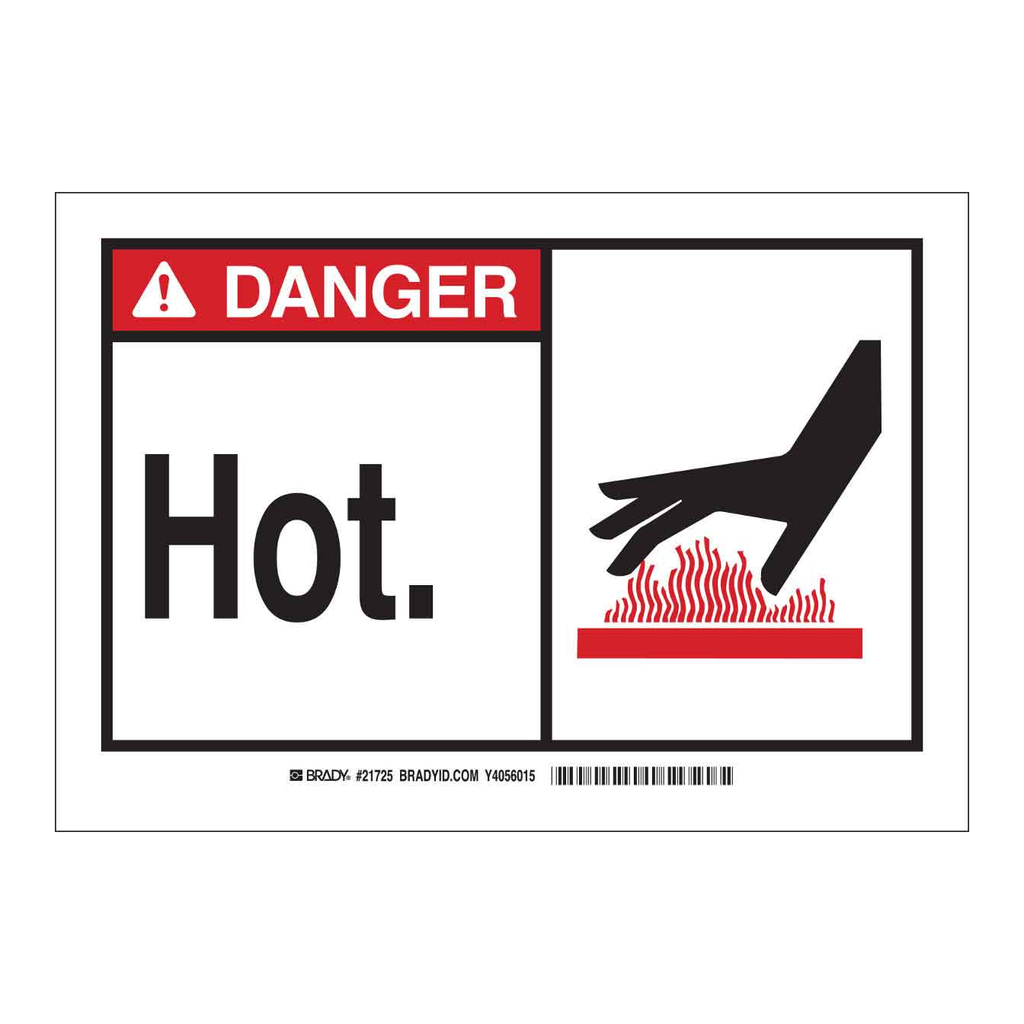 Brady DANGER Hot. Sign