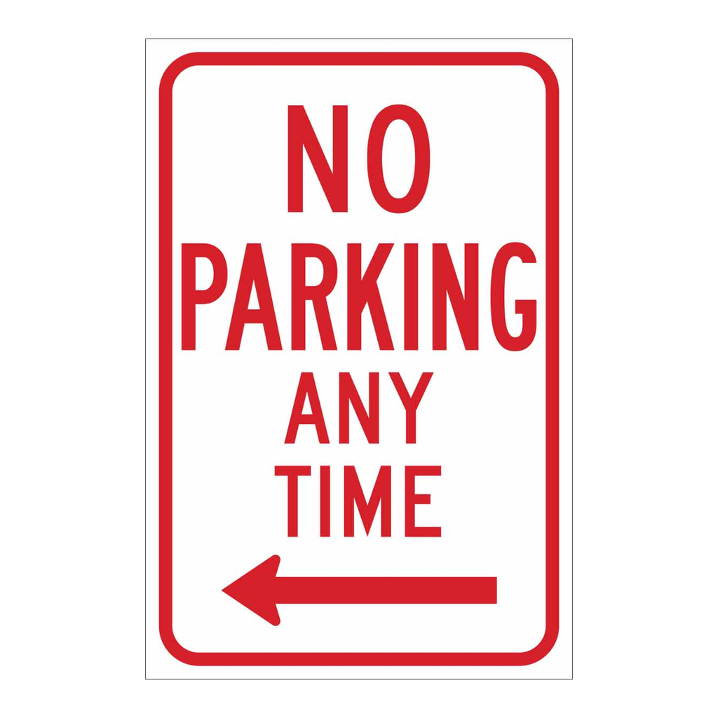 Brady No Parking Any Time Sign