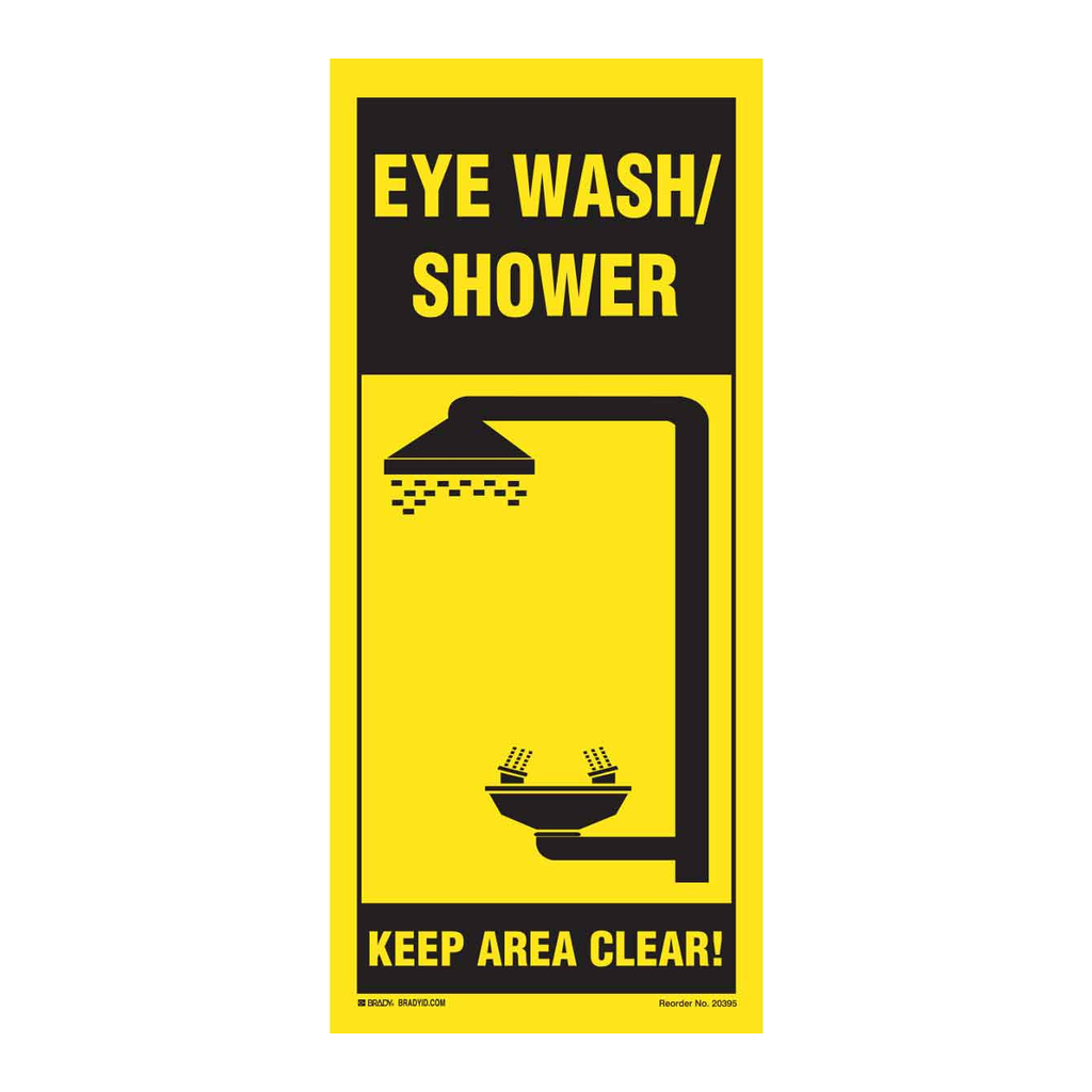 Brady EYE WASH SHOWER Keep Area Clear Sign