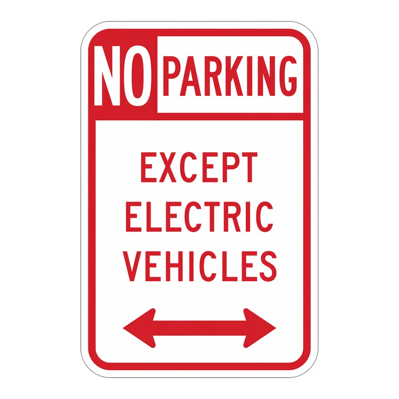 Brady No Parking Except Electric Vehicles Sign