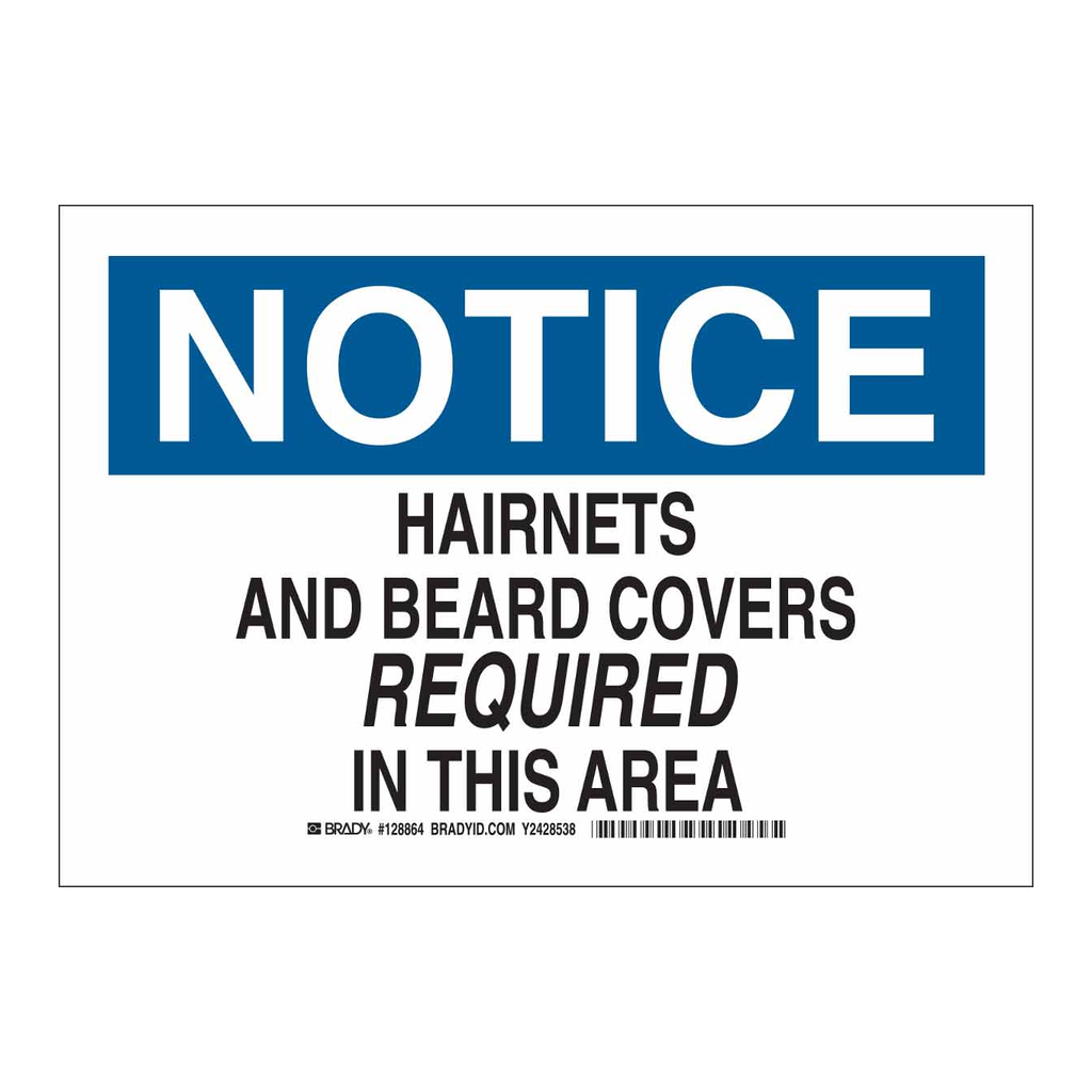 Brady NOTICE Hairnets And Beard Covers Required In This Area Sign
