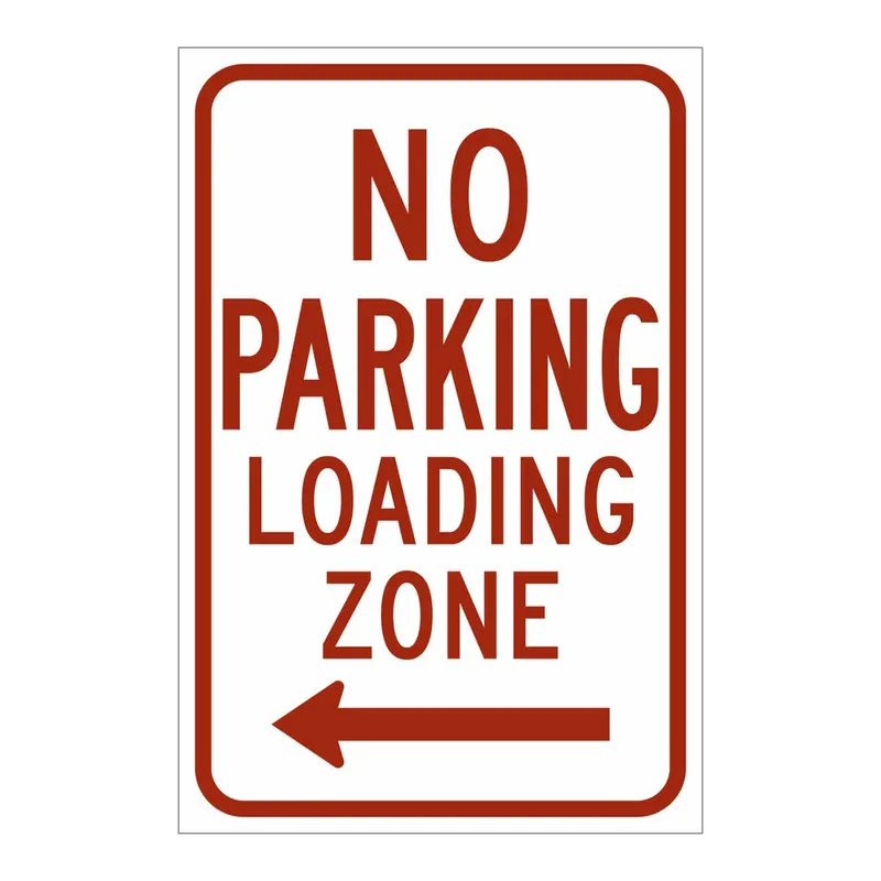 Brady NO PARKING Loading Zone Sign
