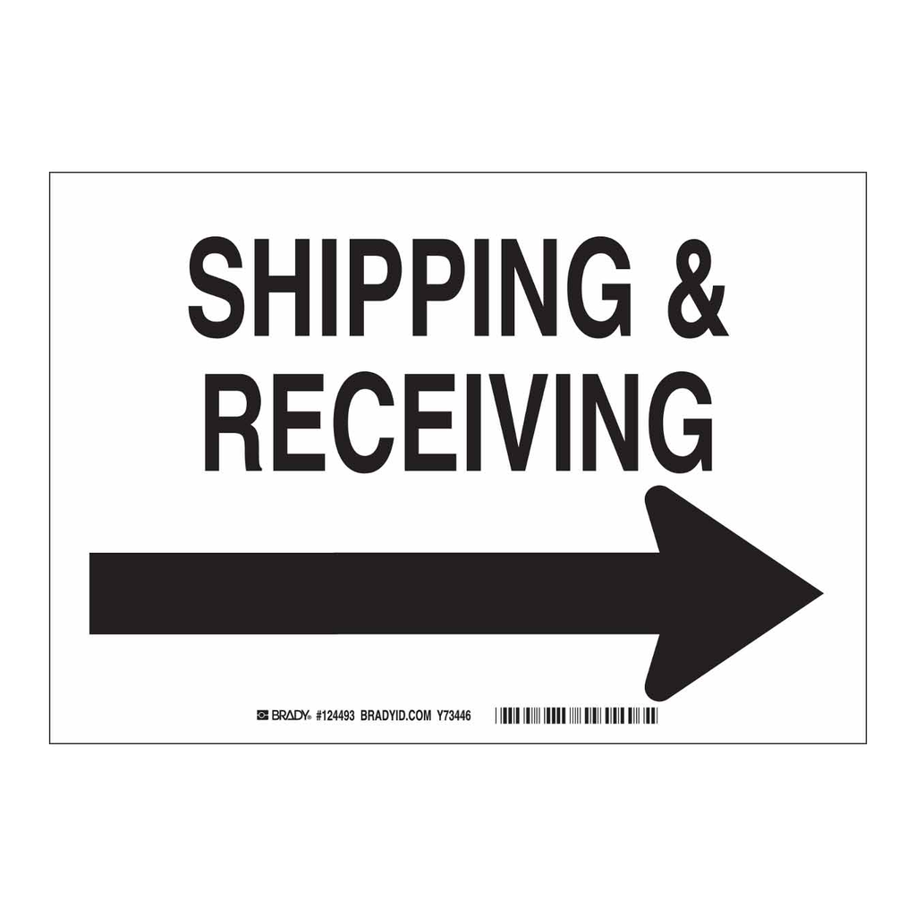 Brady Shipping and Receiving Sign