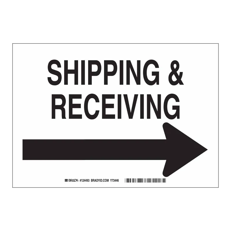 Brady Shipping and Receiving Sign