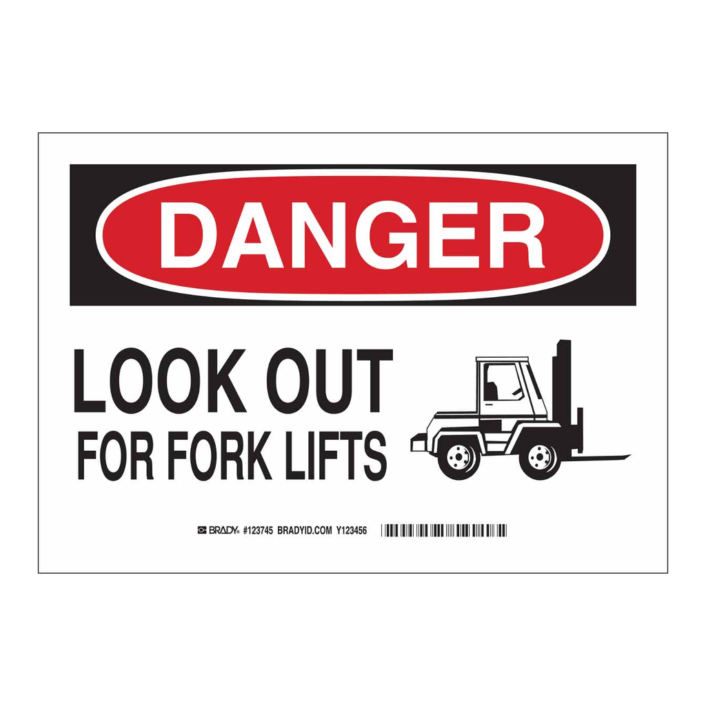 Brady DANGER Look Out For Fork Lifts Sign