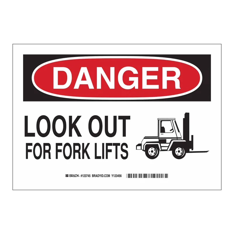 Brady DANGER Look Out For Fork Lifts Sign