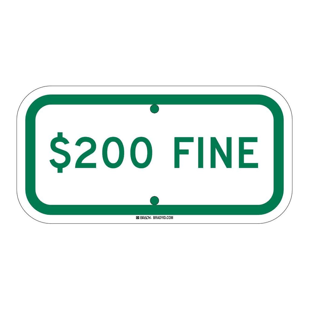 Brady $200 Fine Sign