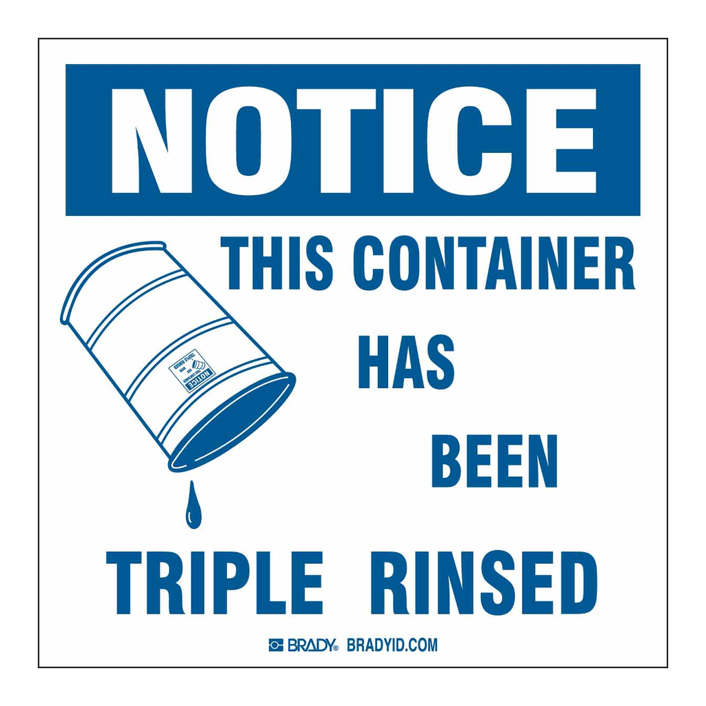Brady NOTICE This Container Has Been Triple Rinsed Labels
