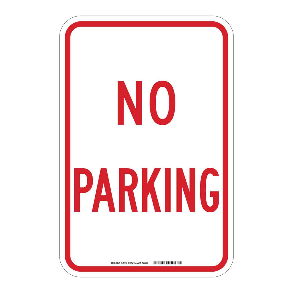 Brady No Parking Sign