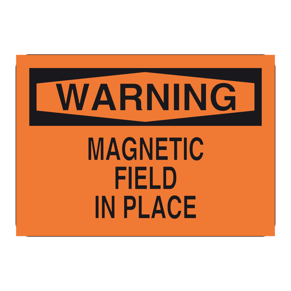 Brady WARNING Magnetic Field In Place Sign