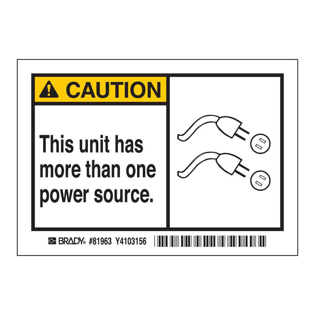 Brady CAUTION This unit has more than one power source. Labels