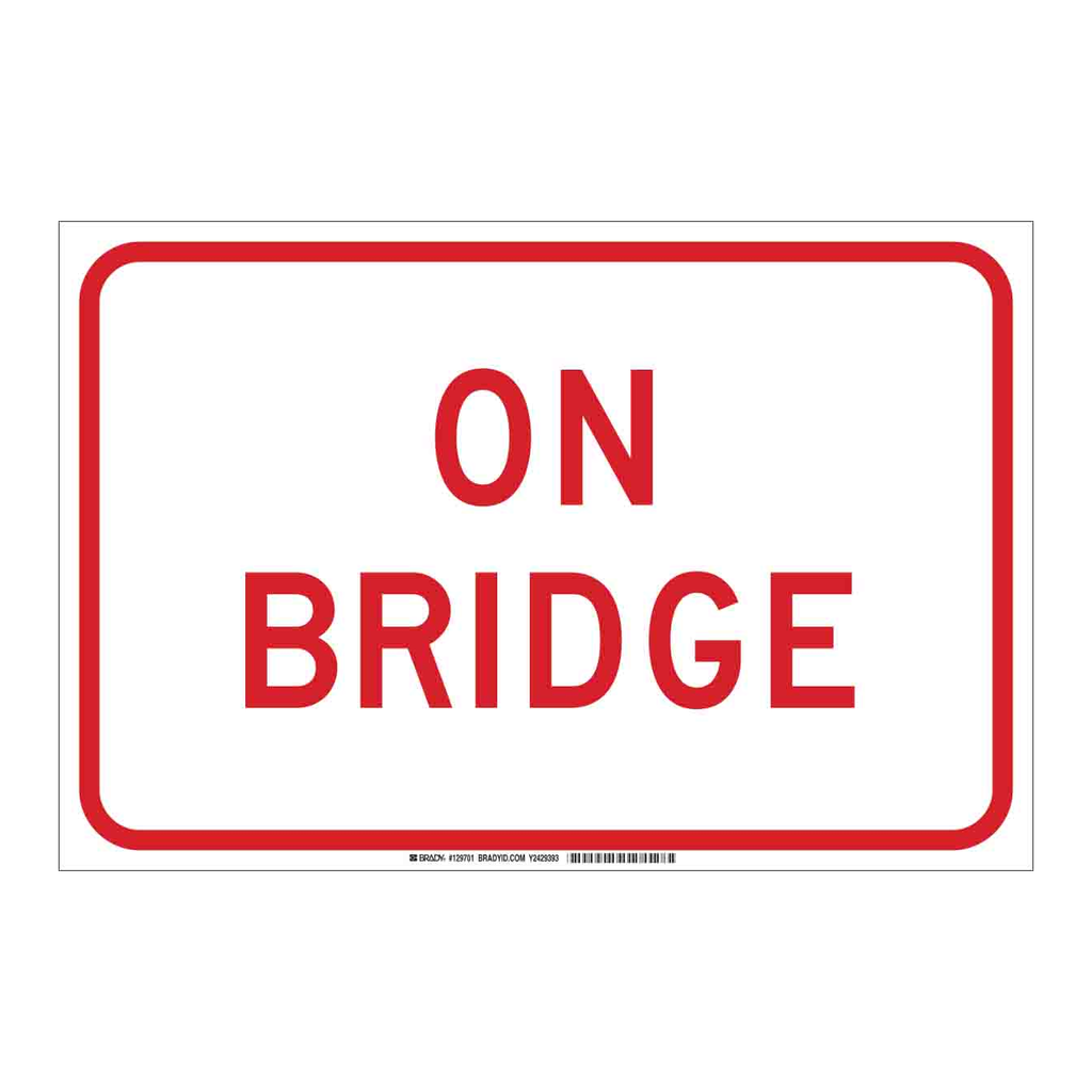 Brady On Bridge Sign