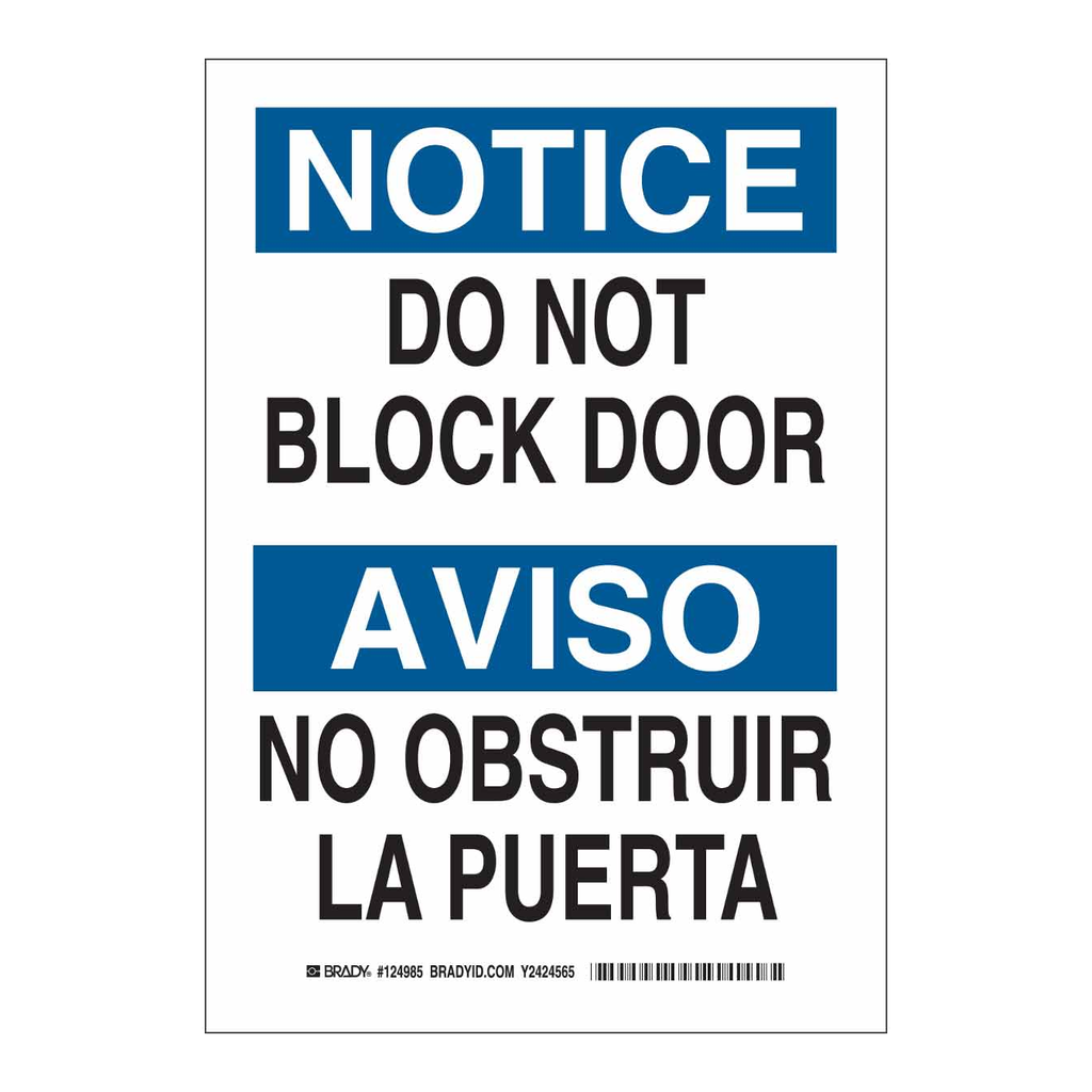 Brady Bilingual NOTICE Do Not Block Door Sign