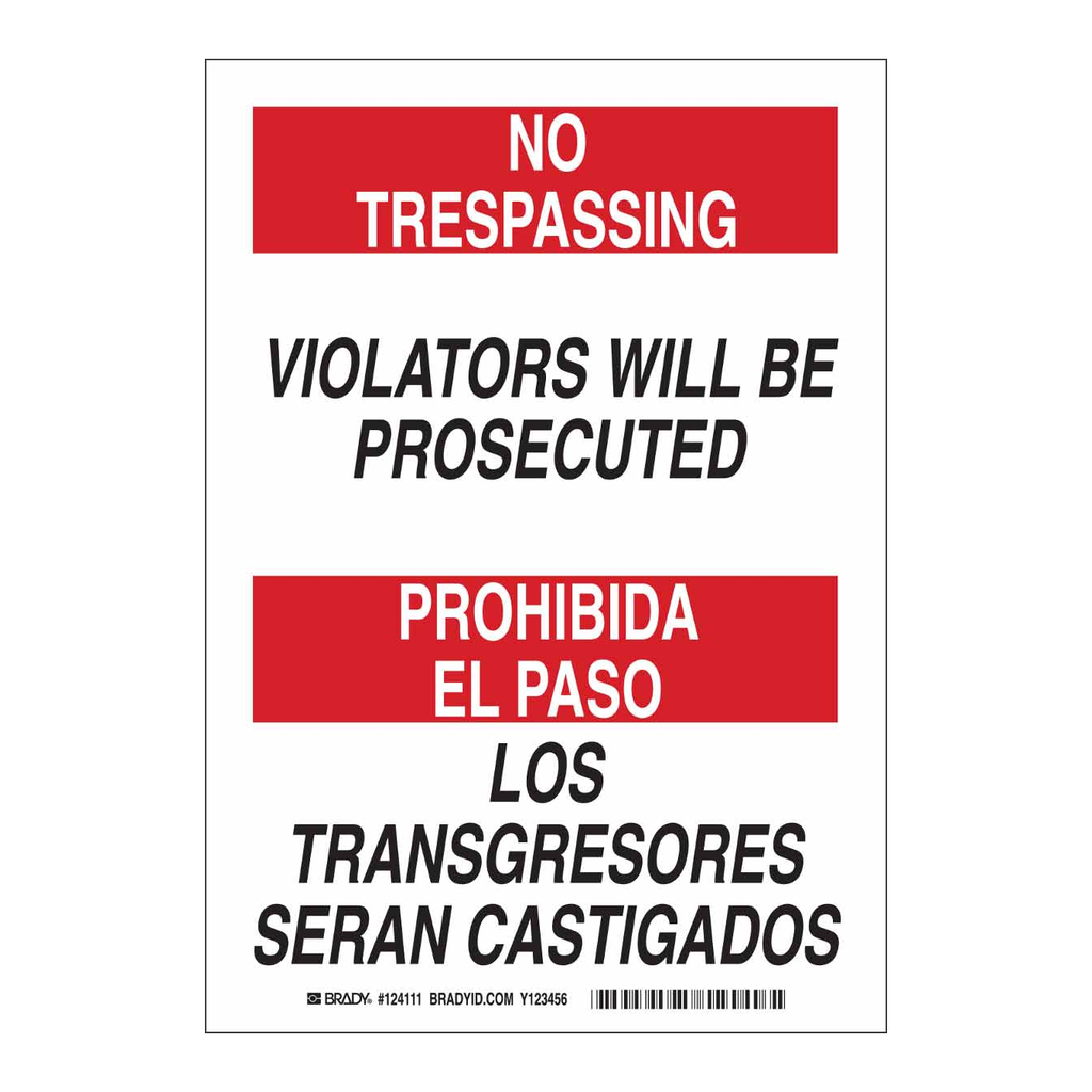 Brady Bilingual NO TRESPASSING Violators Will Be Prosecuted Sign